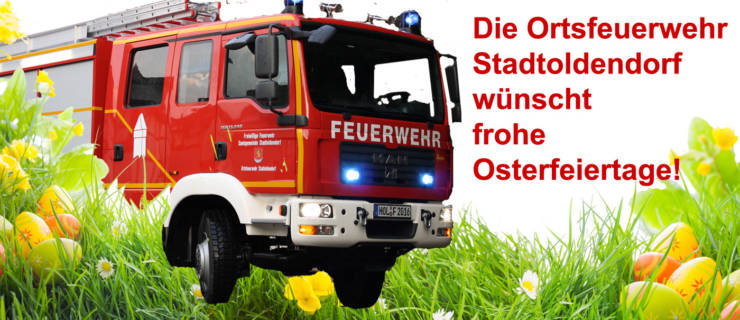 Frohe Osterfeiertage wünschen die Angehörigen der Ortsfeuerwehr